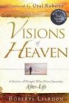 Visions of Heaven: 4 Stories of People Who Have Seen the After-Life (E-book PDF Download) by Roberts Liardon